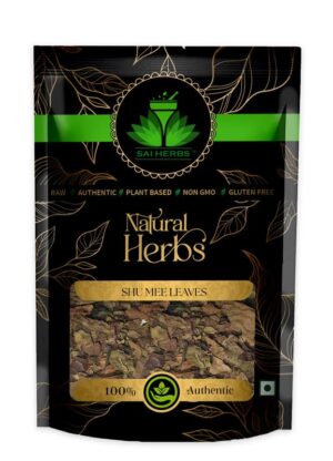 SAI HERBS Shu Mee Leaves - Camellia Sinensis - Pure & Natural
